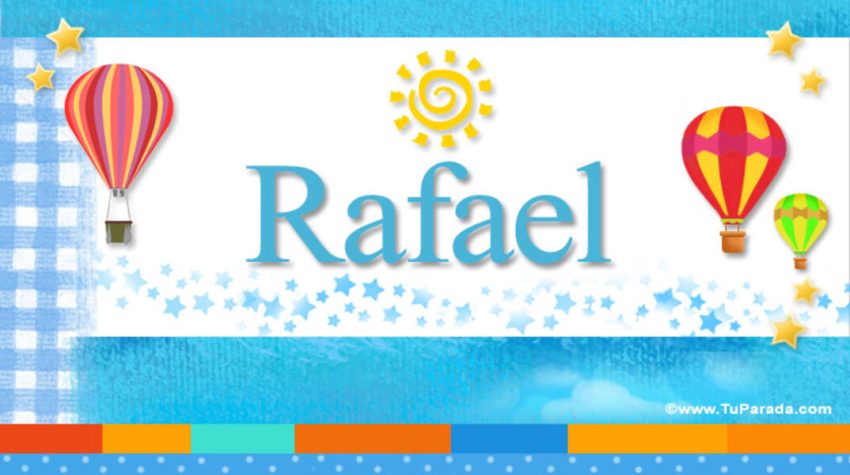 El nombre Rafael
